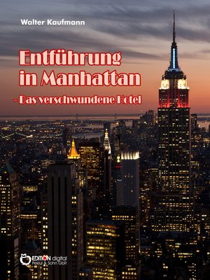 cover image of Entführung in Manhattan – Das verschwundene Hotel